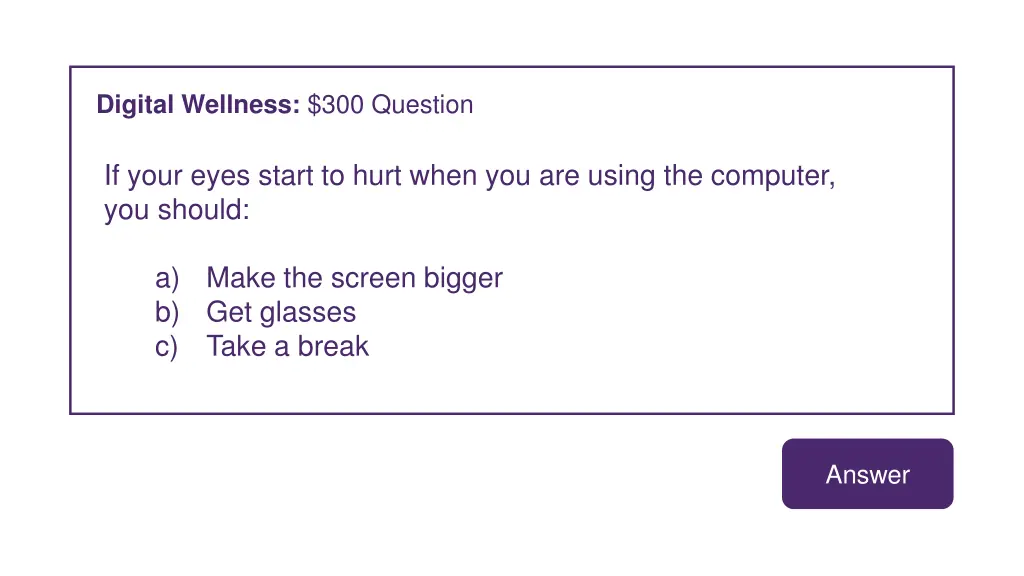 digital wellness 300 question