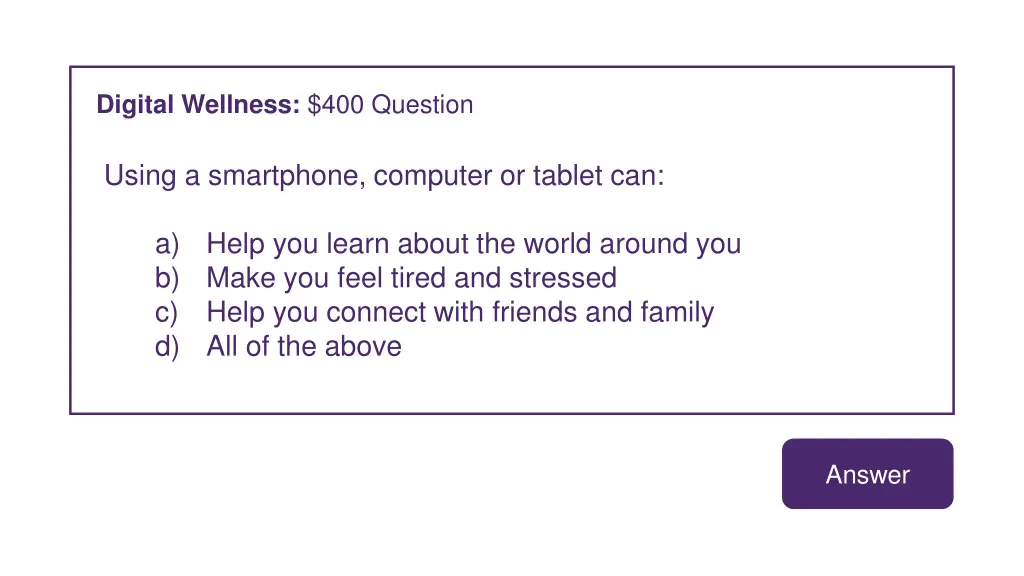 digital wellness 400 question