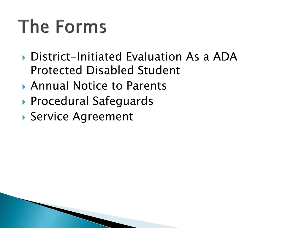 district initiated evaluation as a ada protected