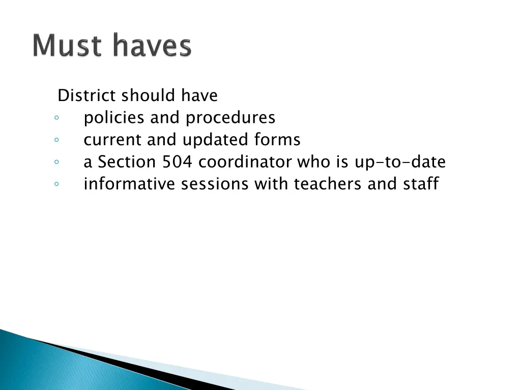 district should have policies and procedures