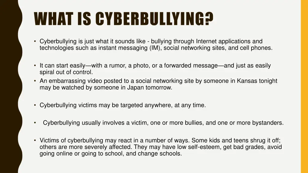 what is cyberbullying