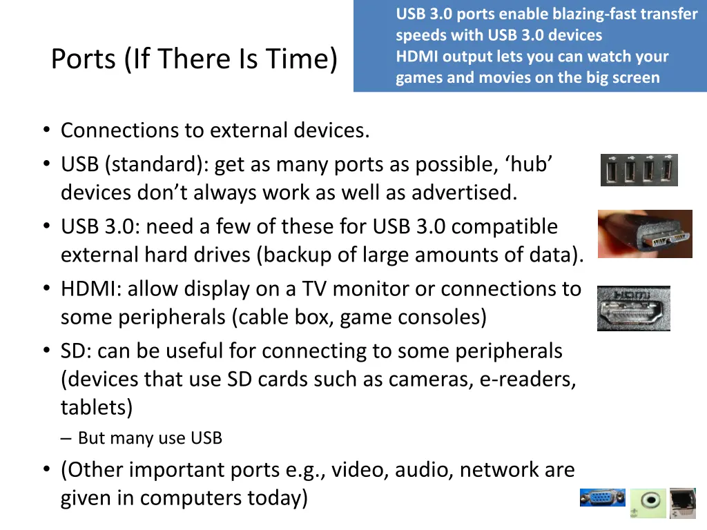 usb 3 0 ports enable blazing fast transfer speeds