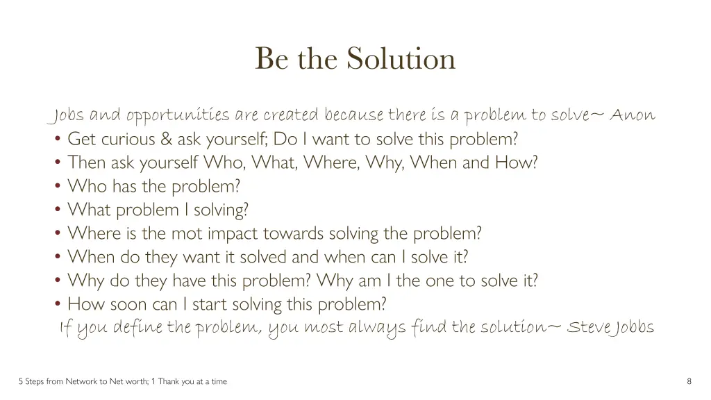 be the solution