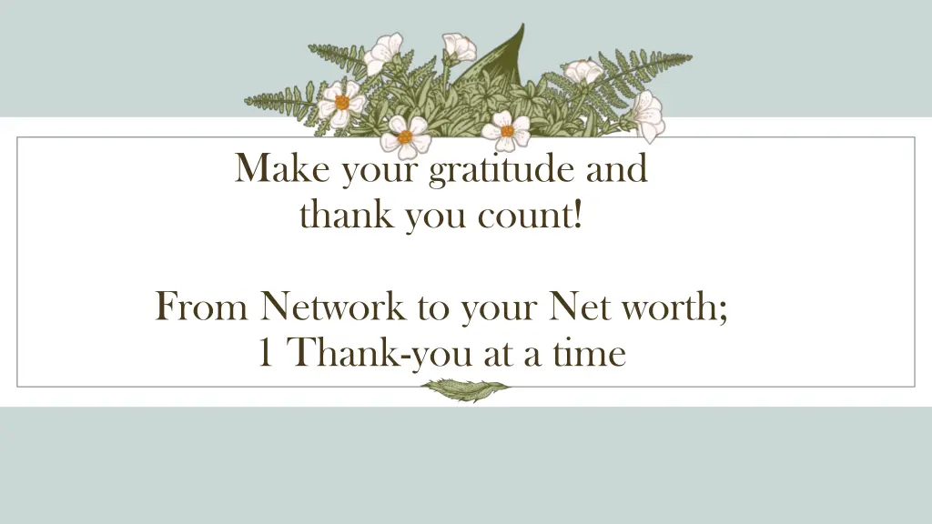 make your gratitude and thank you count