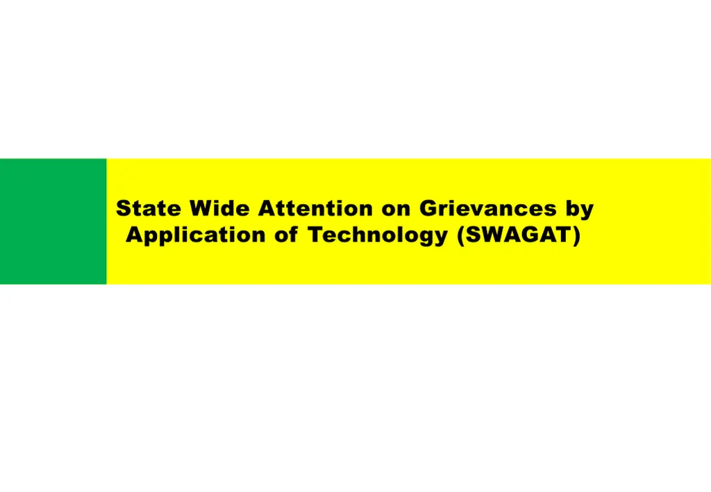 state wide attention on grievances by application