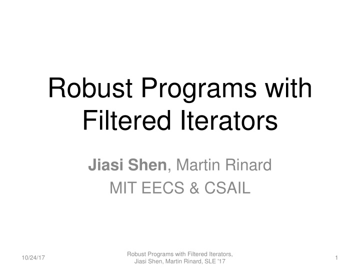 robust programs with filtered iterators