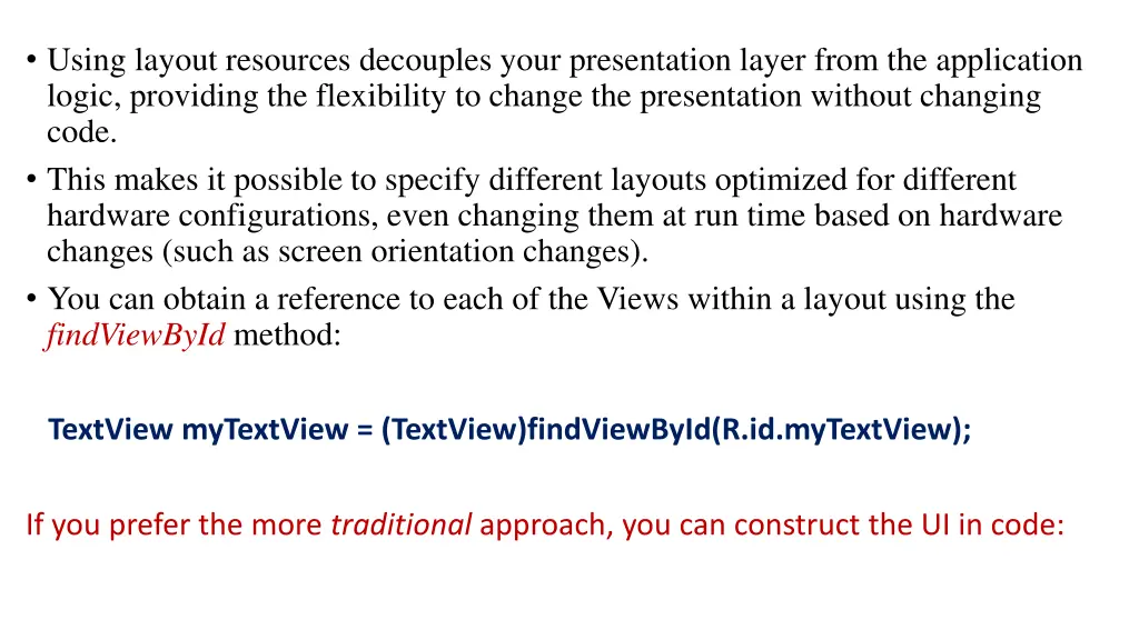 using layout resources decouples your