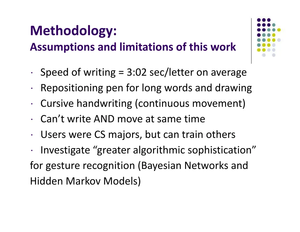 methodology assumptions and limitations of this