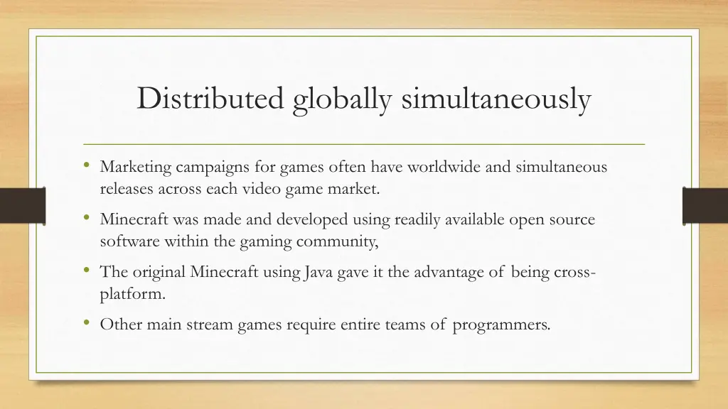 distributed globally simultaneously