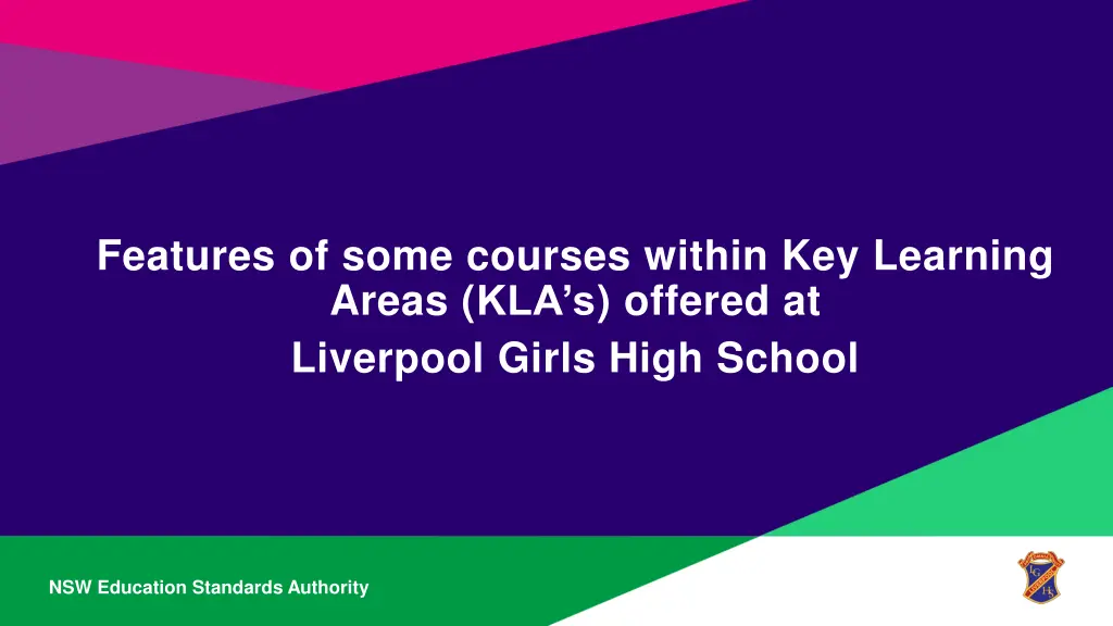 features of some courses within key learning