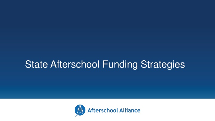 state afterschool funding strategies
