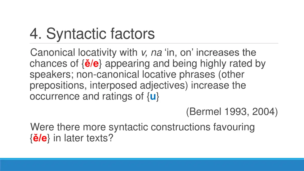 4 syntactic factors canonical locativity with