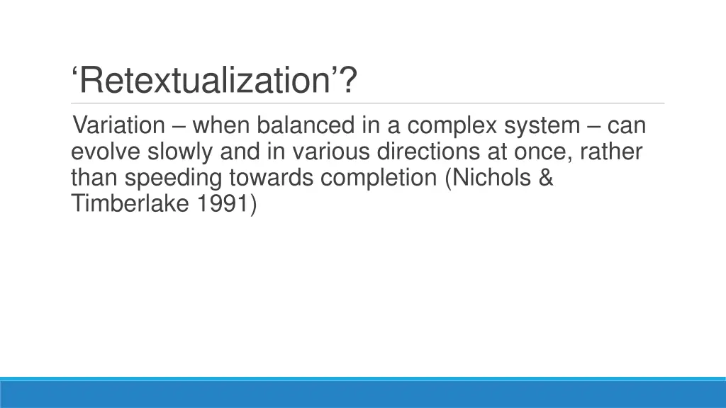 retextualization variation when balanced