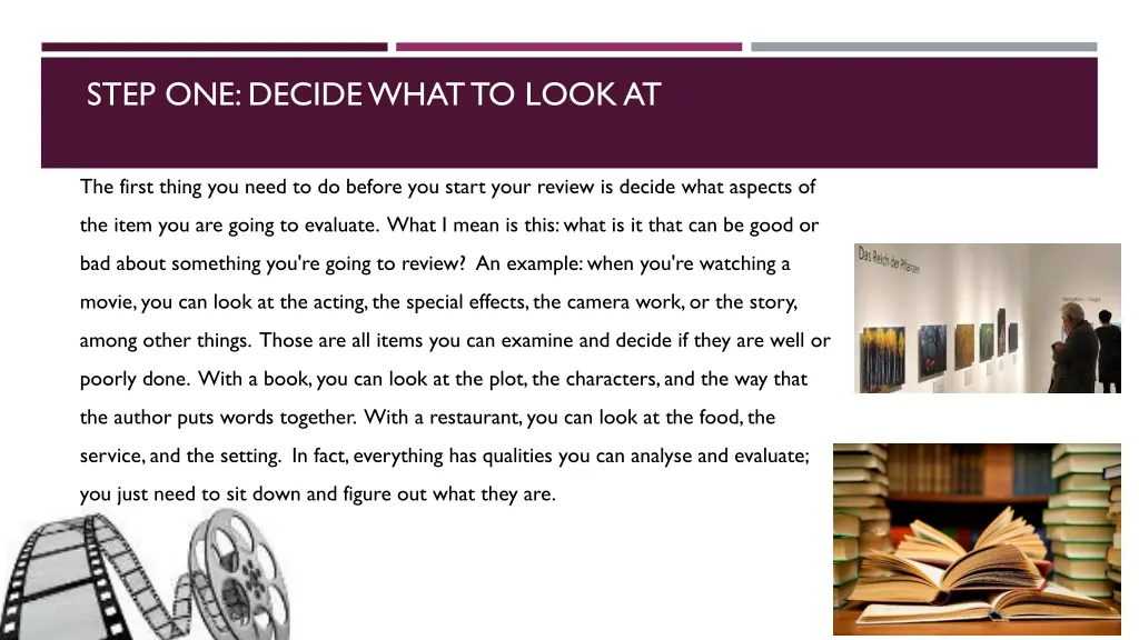 step one decide what to look at