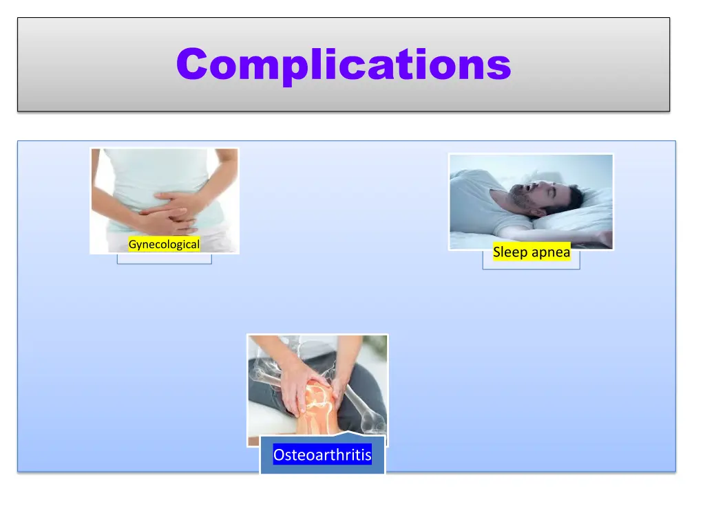 complications