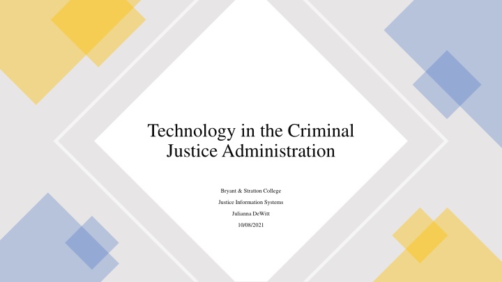 technology in the criminal justice administration