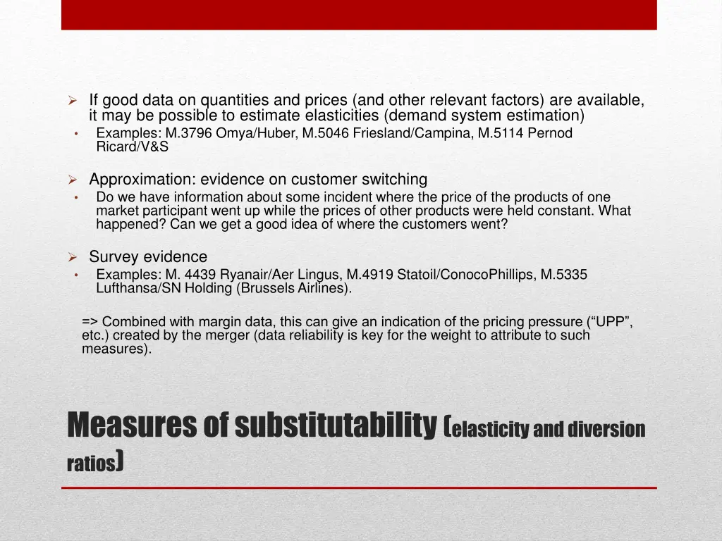 if good data on quantities and prices and other