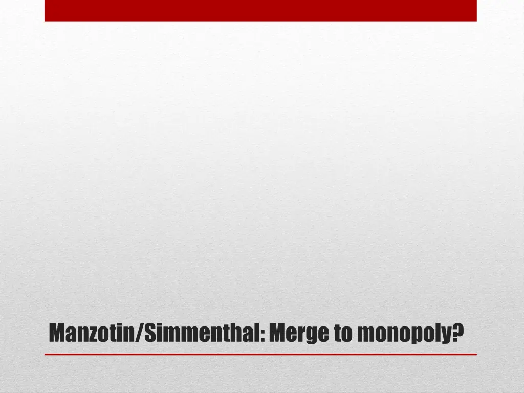 manzotin simmenthal merge to monopoly