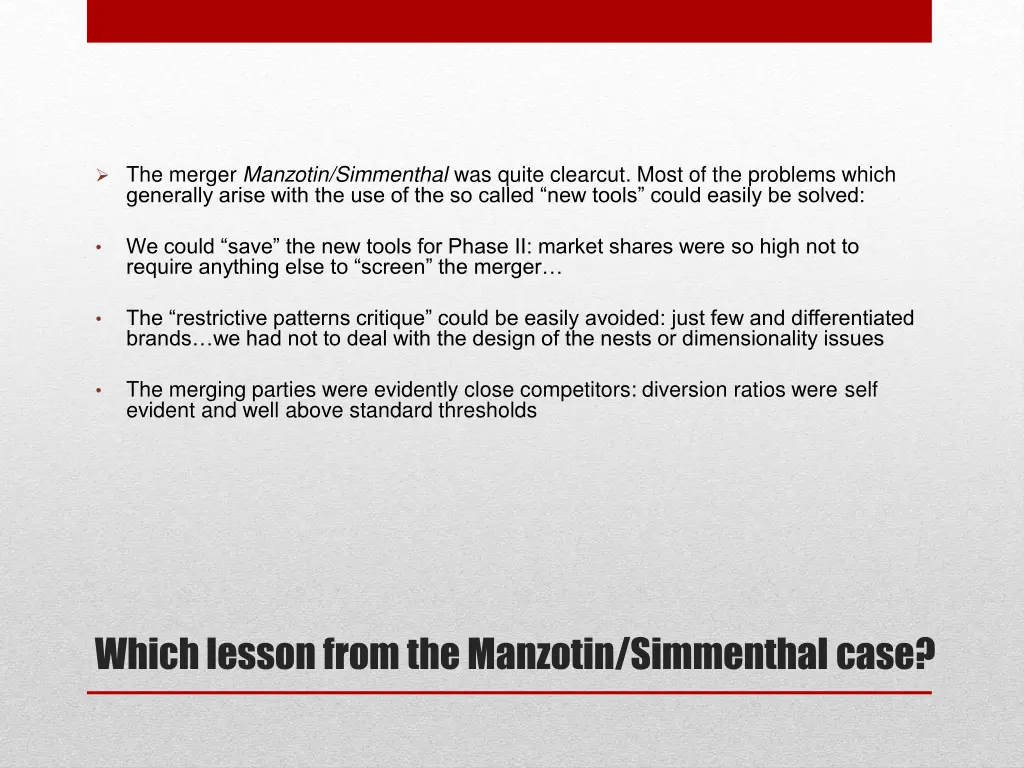 the merger manzotin simmenthal was quite clearcut