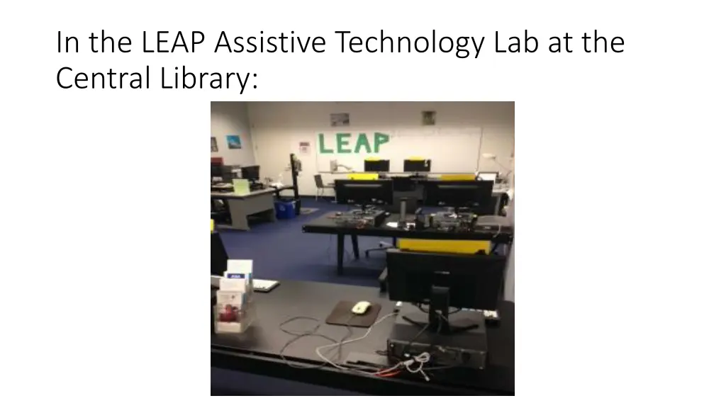 in the leap assistive technology