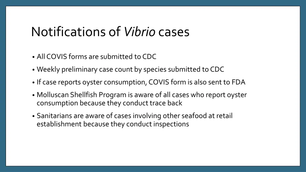 notifications of vibrio cases