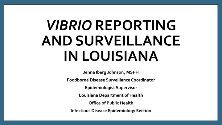 vibrio reporting and surveillance in louisiana
