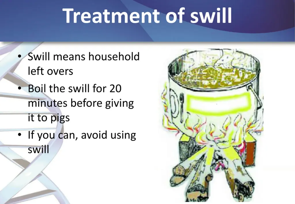 treatment of swill