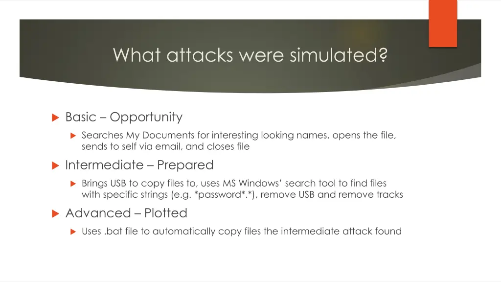 what attacks were simulated