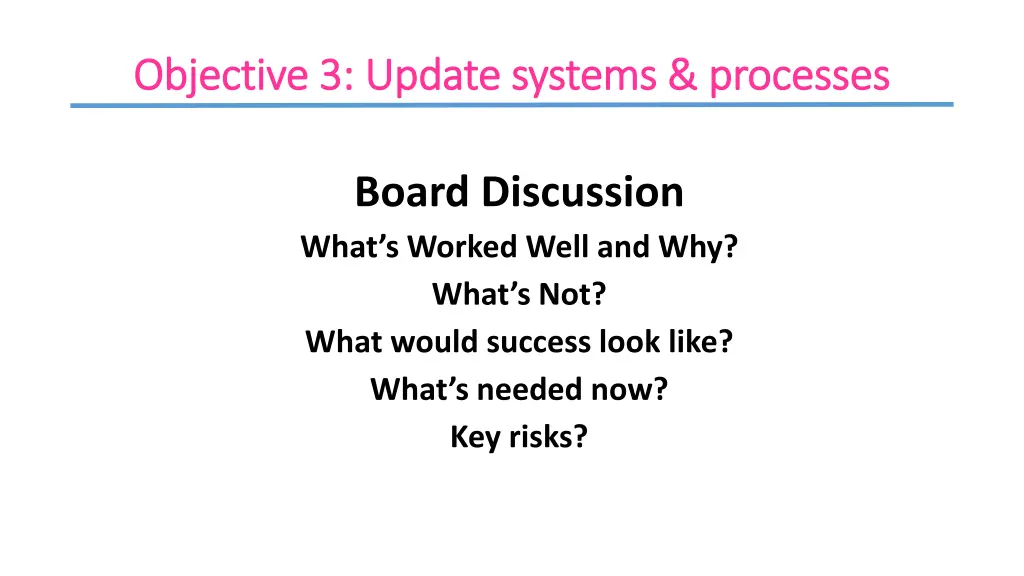 objective objective 3 update systems processes