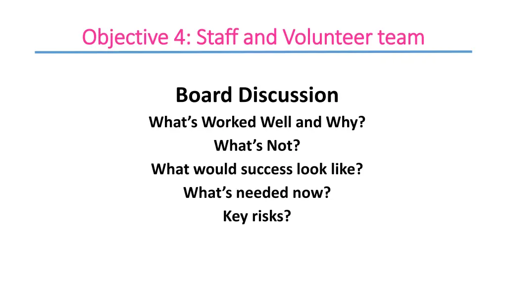 objective objective 4 staff and volunteer team