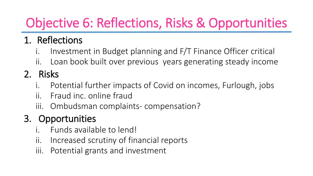 objective objective 6 reflections risks