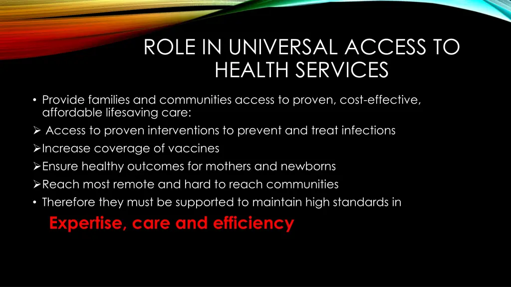 role in universal access to health services