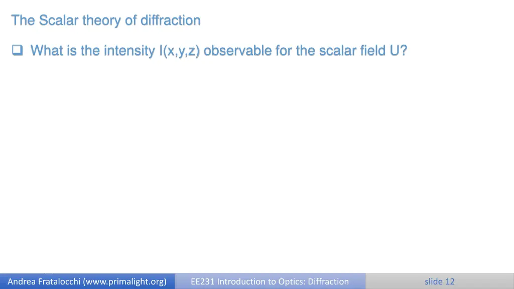 the scalar theory of diffraction 3