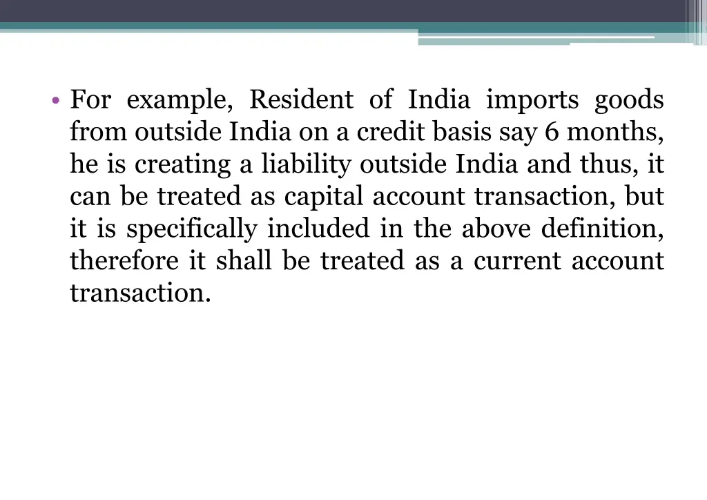 for example resident of india imports goods from