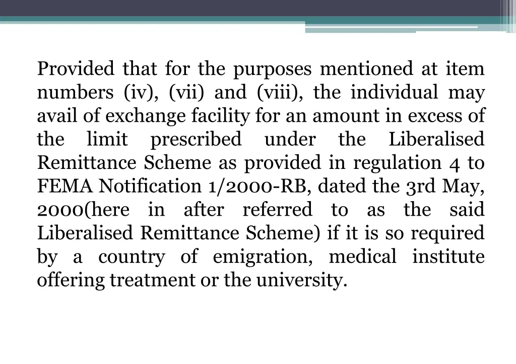 provided that for the purposes mentioned at item