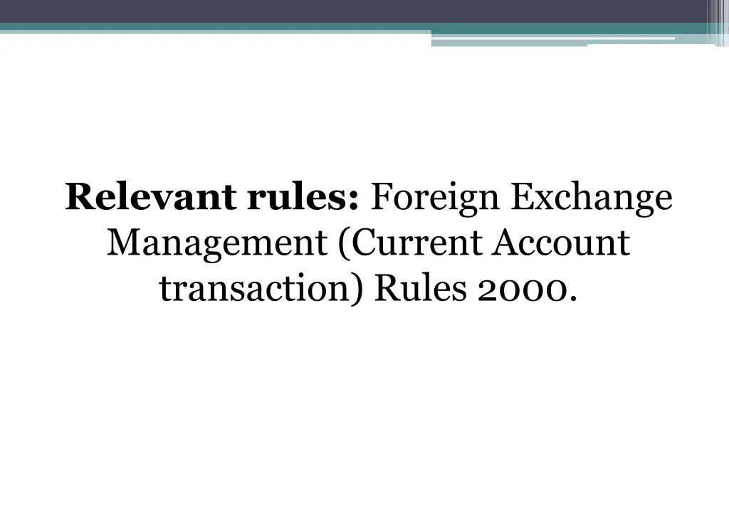 relevant rules foreign exchange management