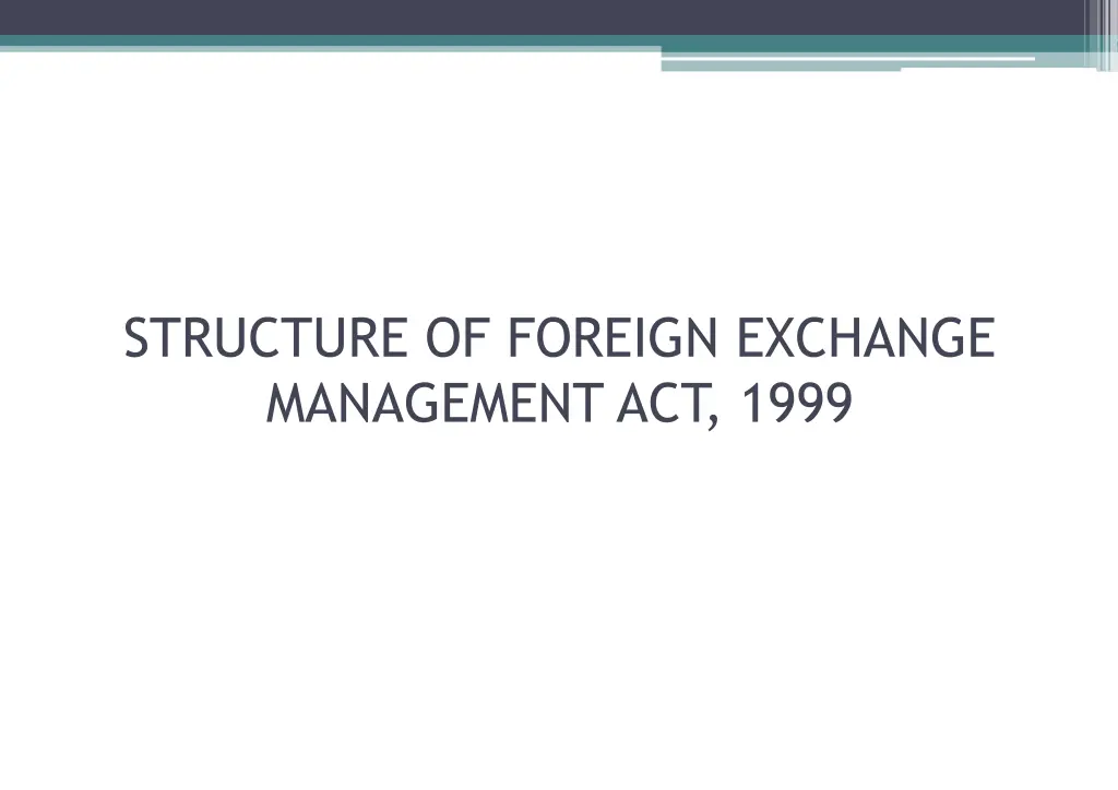 structure of foreign exchange management act 1999