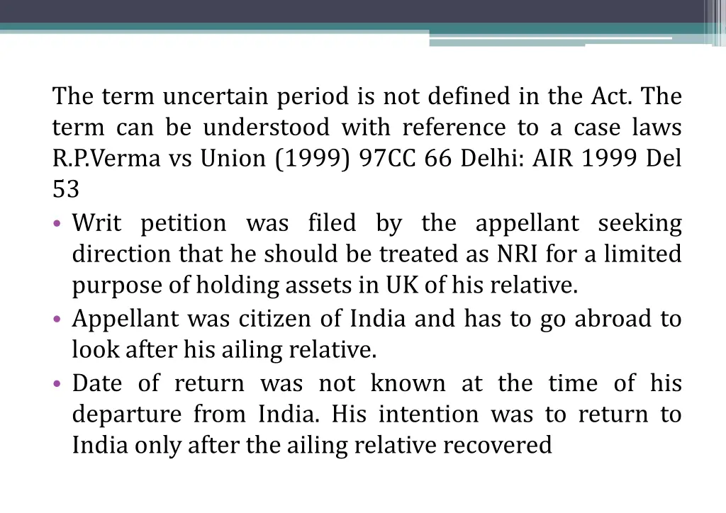 the term uncertain period is not defined
