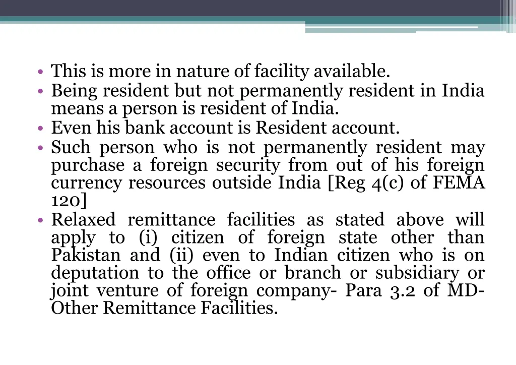 this is more in nature of facility available