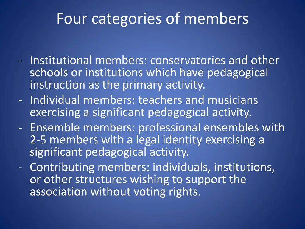 four categories of members