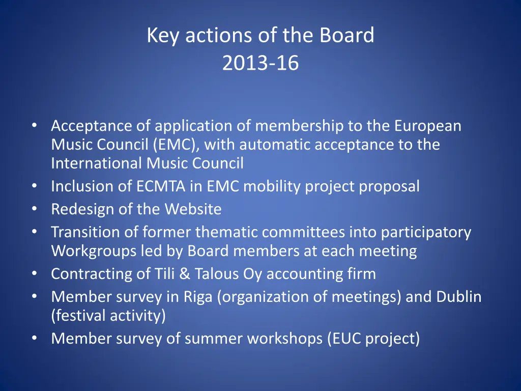 key actions of the board 2013 16