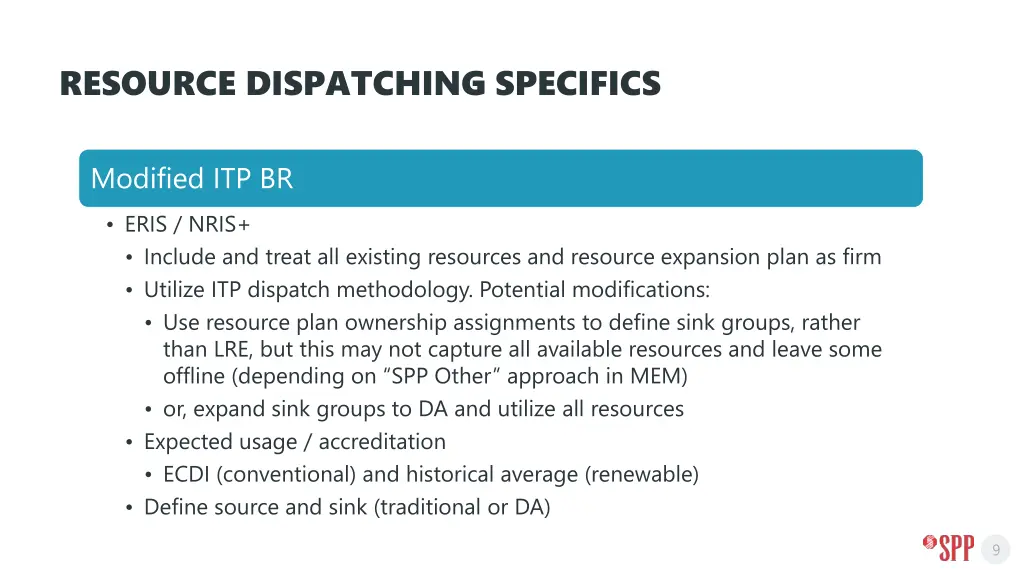 resource dispatching specifics