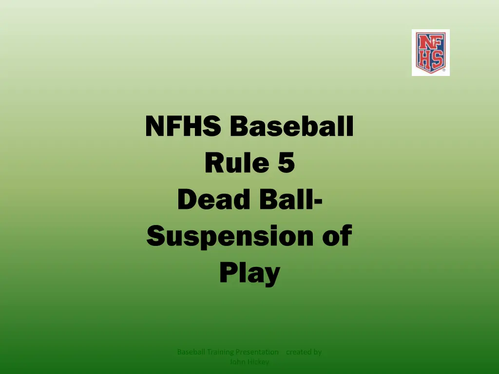 nfhs baseball rule 5 dead ball suspension of play