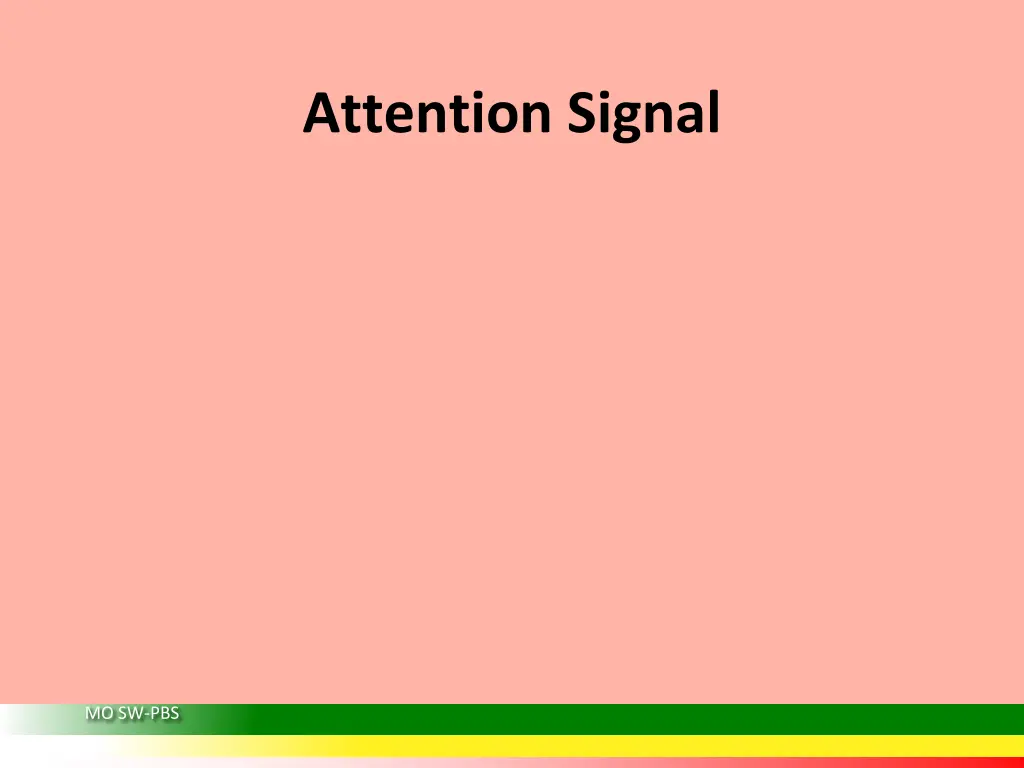attention signal