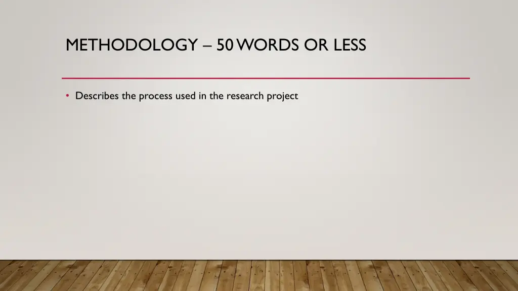 methodology 50 words or less