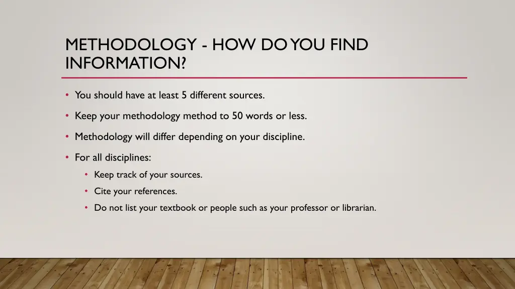 methodology how do you find information