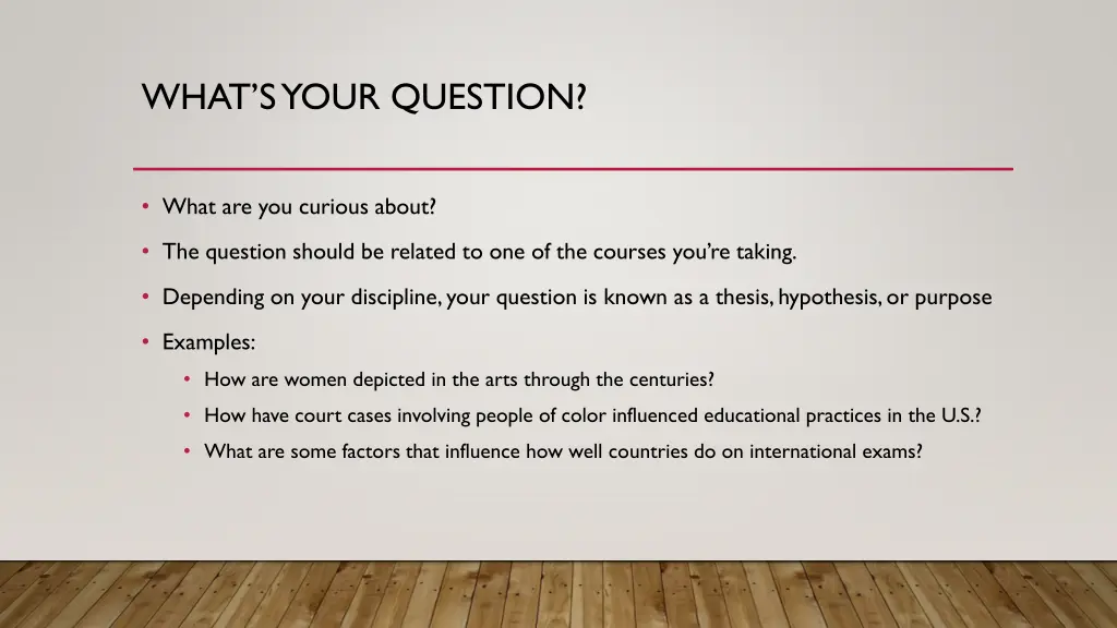 what s your question