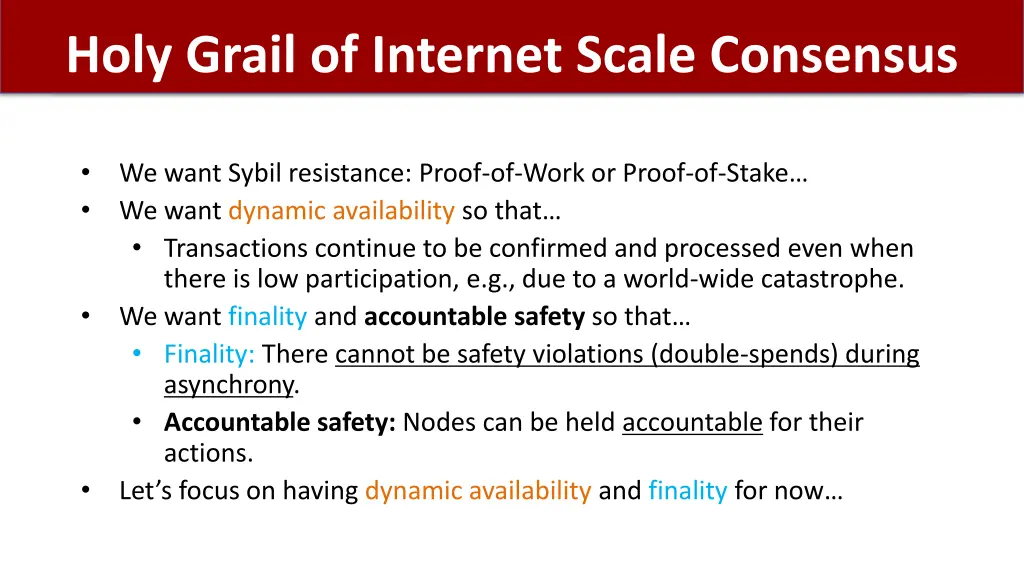 holy grail of internet scale consensus