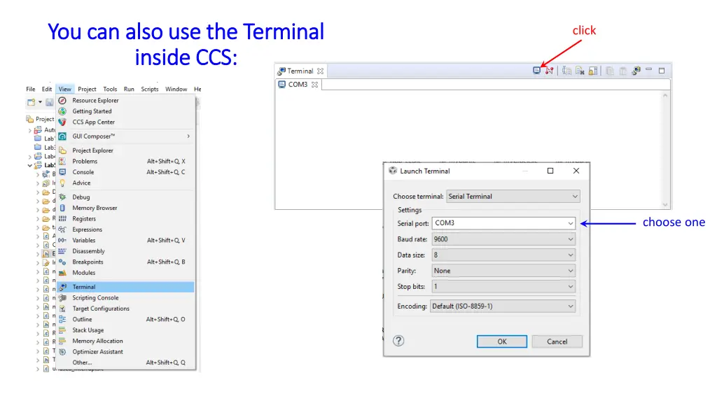 you can also use the terminal you can also
