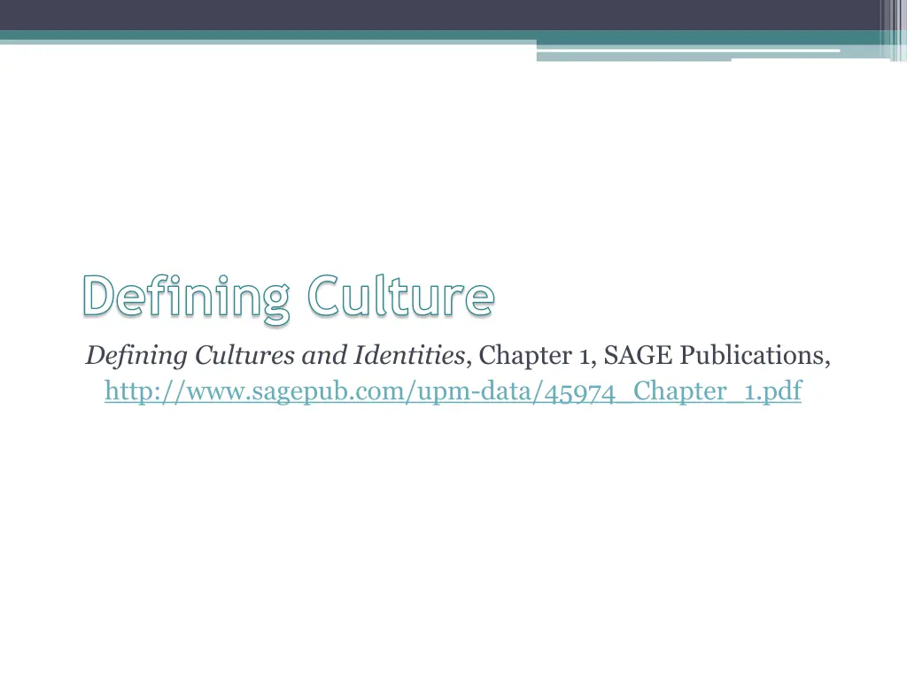 defining culture defining cultures and identities